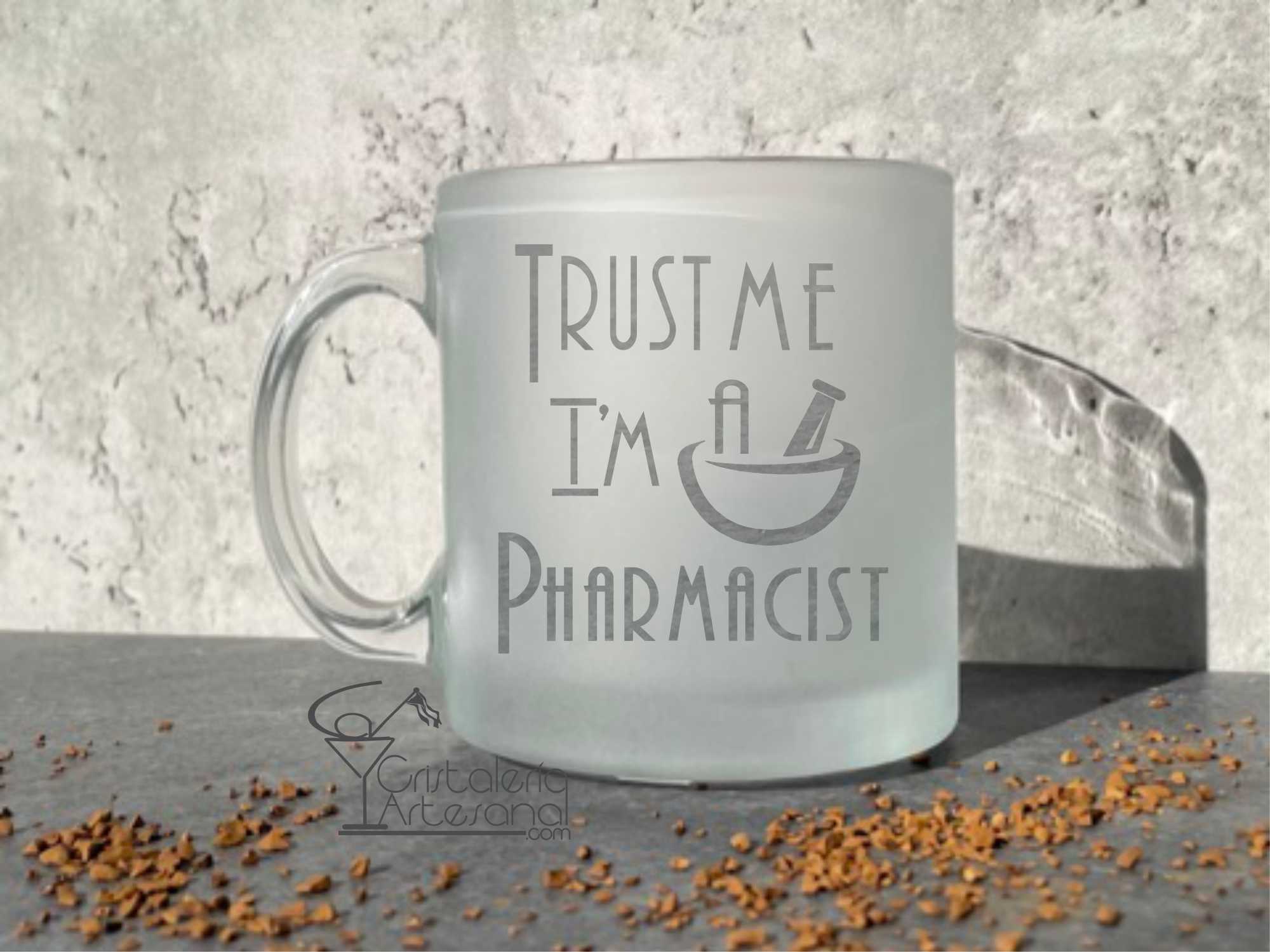 Trust Me I´m A Pharmacist Coffee Mug