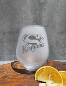Súper Hermana Stemless Glass