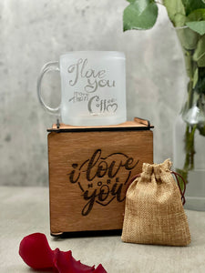 Coffee Mug I Love You more than Coffee set