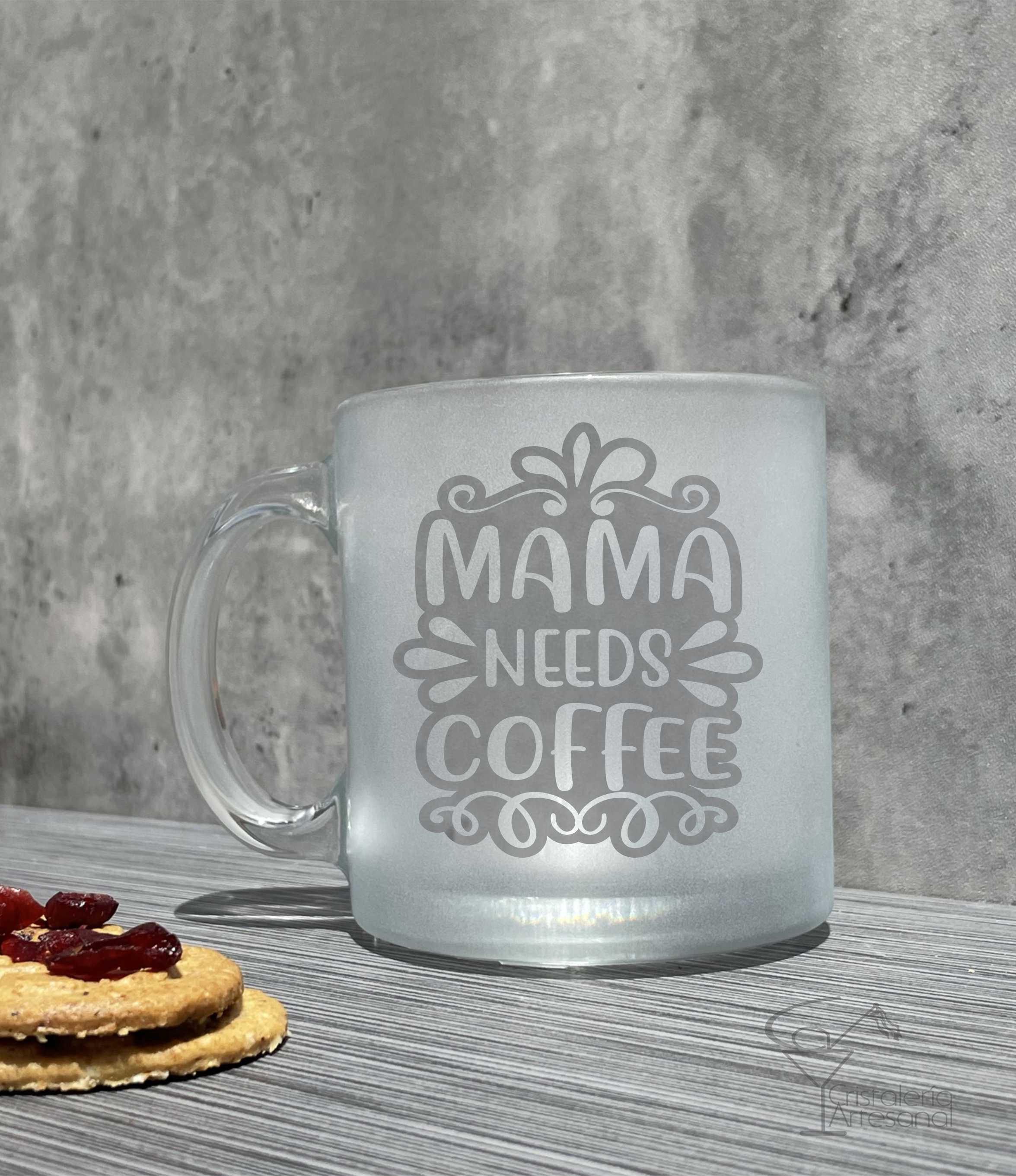 MAMA Needs Coffee, Coffee Mug